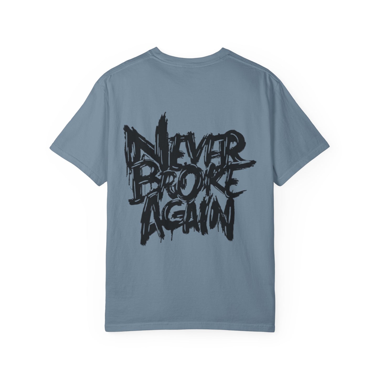 'NeverBrokeAgain' custom design fan art Tee