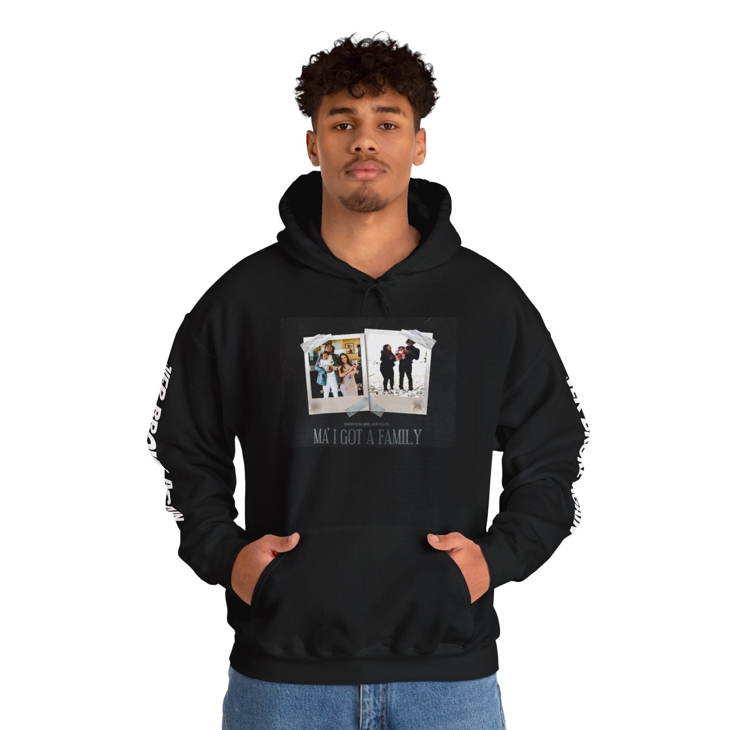 'Ma' I got a family now'- NeverBrokeAgain Unisex Hoodie