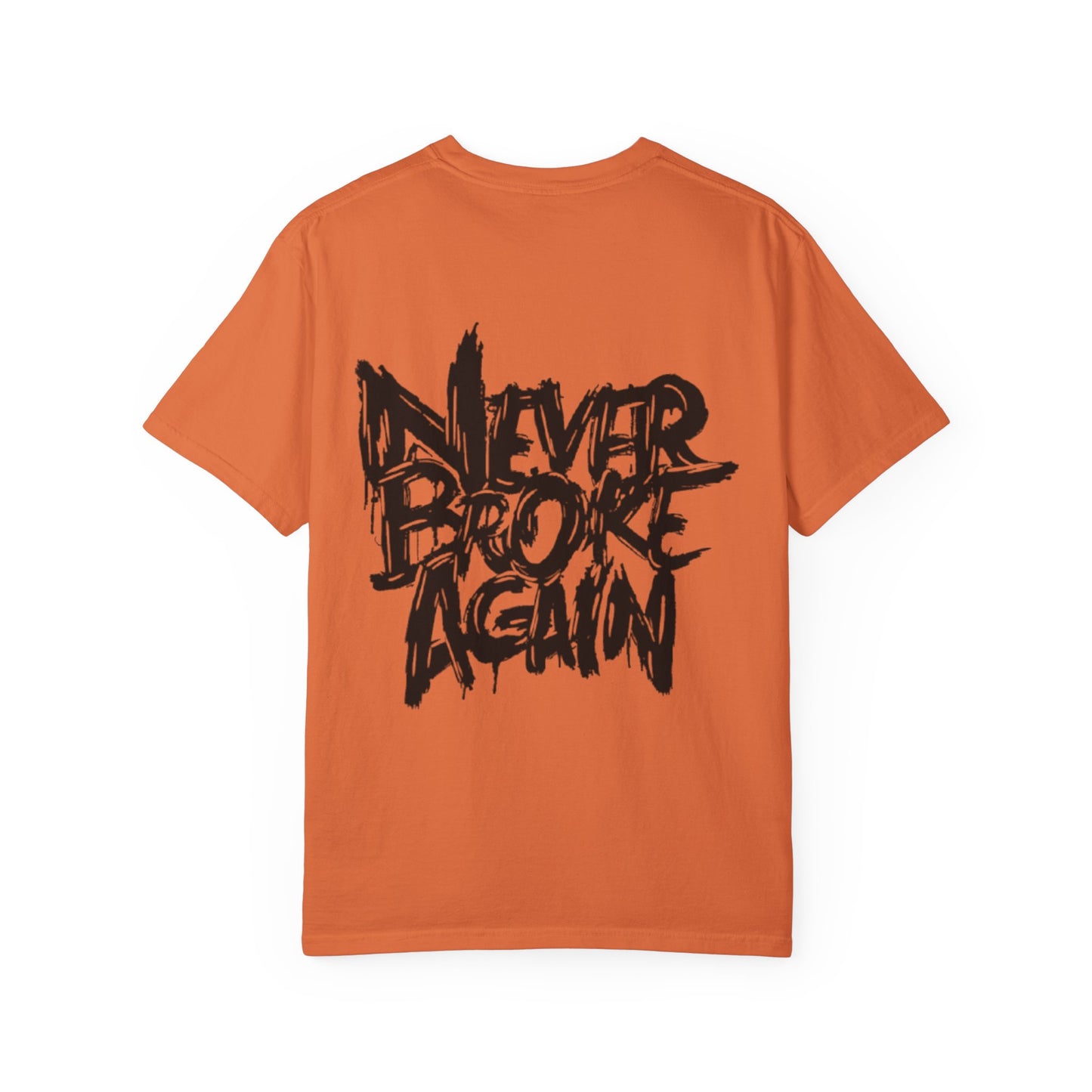 'NeverBrokeAgain' custom design fan art Tee