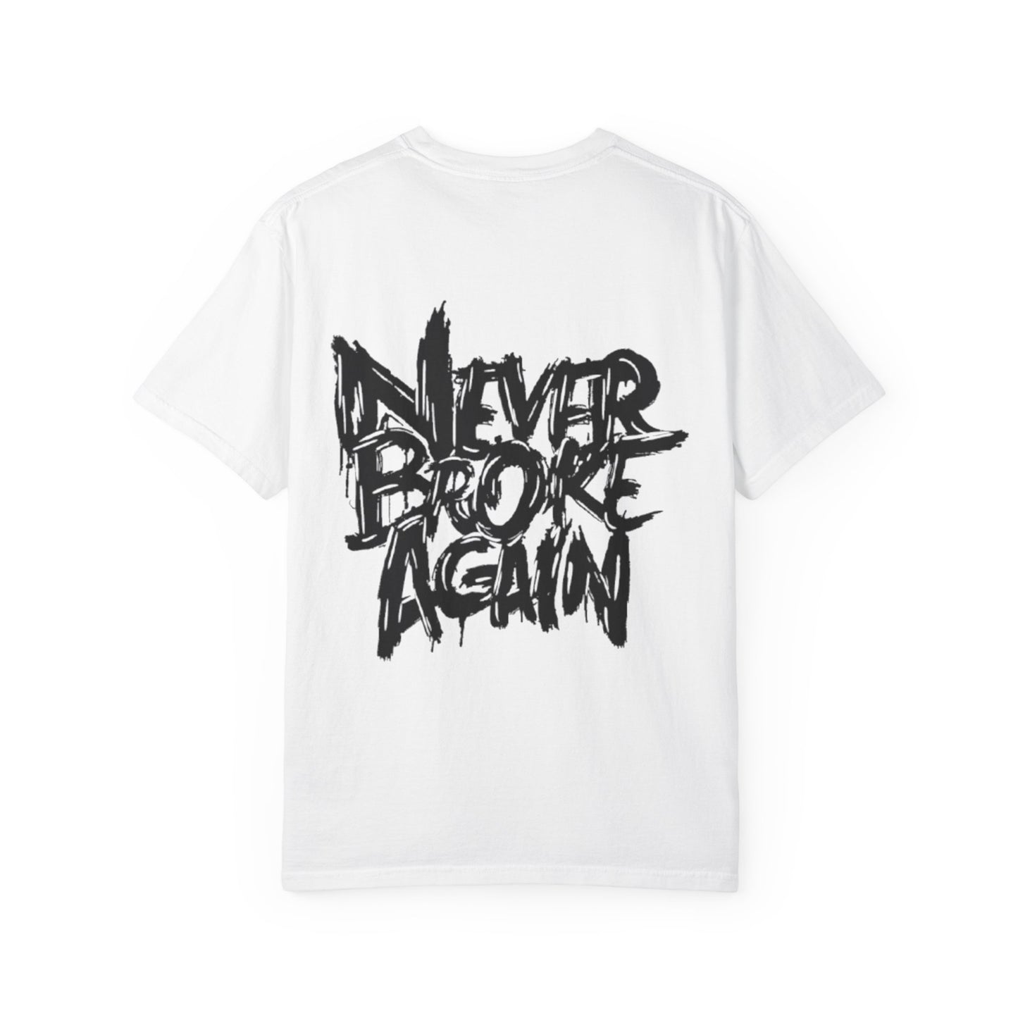 'NeverBrokeAgain' custom design fan art Tee