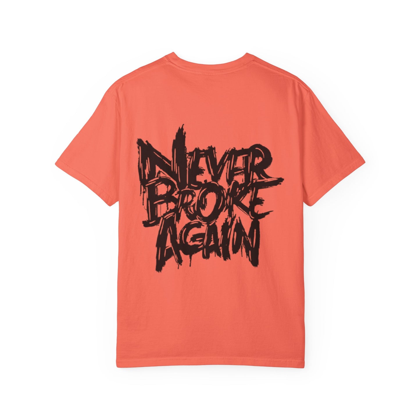 'NeverBrokeAgain' custom design fan art Tee